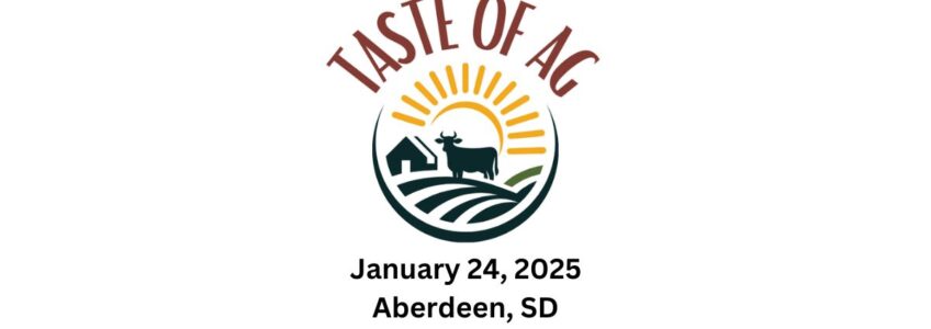 2025 NPSAS Taste of Ag - January 24 - Aberdeen, SD